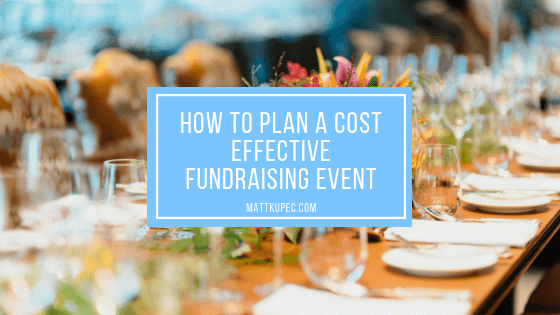 How to Plan a Cost Effective Fundraising Event